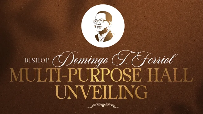 "Unveiling of the Multipurpose Hall in tribute to Bishop Domingo T. Ferriol, honoring his legacy of faith and leadership."