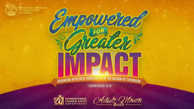 Families and church members gather to celebrate Adult Month 2025, highlighting empowered apostolic households and spiritual growth.