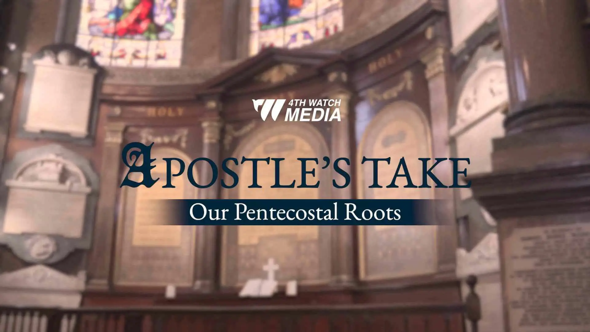 Our Pentecostal Roots Part II